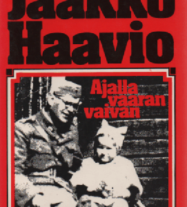 Ajalla vaaran, vaivan