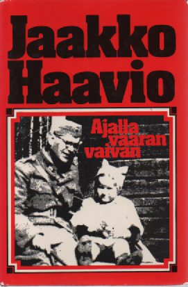 Ajalla vaaran, vaivan