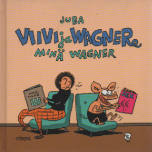 Viivi ja Wagner : Minä Wagner