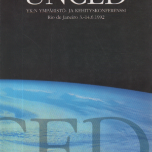 Unced (Yk:n ympäristö- ja kehityskonferenssi Rio de Janeiro 3-14.6.1992)