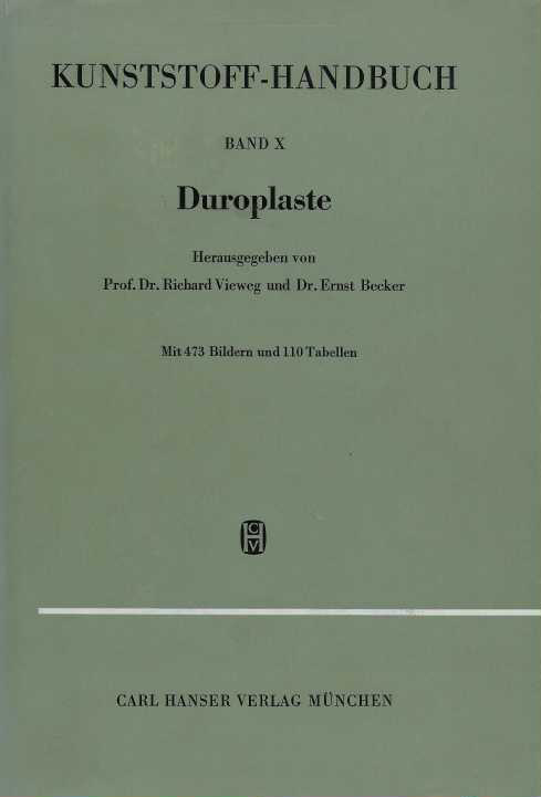 Kunststoff-Handbuch band X : Duroplaste - Herstulleng, Eigenschaften, Verarbeitung und Anwendung (Muovikäsikirja, osa X: Kertamuovit, Tuotanto, ominaisuudet, käsittely ja sovellukset)