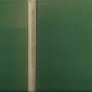 Metsäteknikkojen keskusliitto 1906-1956