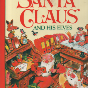 Santa Claus and his elves