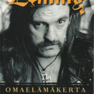 Lemmy : Omaelämäkerta