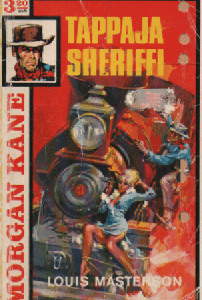 Morgan Kane 6 : Tappaja seriffi