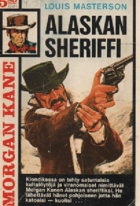 Morgan Kane 65 : Alaskan seriffi