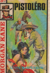 Morgan Kane 7 : Pistolero