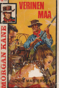 Morgan Kane 28 : Verinen maa