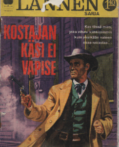 Lännensarja 1968-12 : Kostajan käsi ei vapise