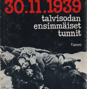 30.11.1939 Talvisodan ensimmäiset tunnit