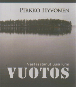 Vuotos : Vastasatanut uusi lumi