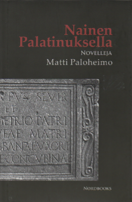Nainen Palatinuksella : novelleja