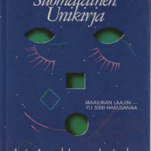 Suuri Suomalainen Unikirja : Maailman laajin - yli 5000 hakusanaa