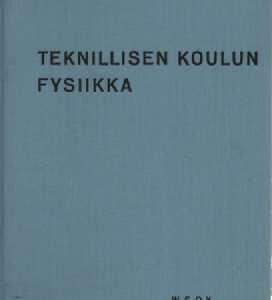 Teknillisen koulun fysiikka