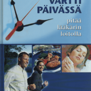 Vartti päivässä pitää lääkärin loitolla