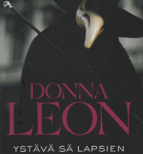 Ystävä sä lapsien : Komisario Guido Brunettin tutkimuksia