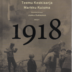 1918 (kuvatoimitus Kukkonen Jukka)
