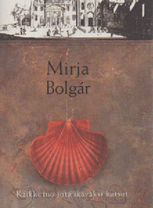 Kaikki tuo jota ikäväksi kutsut