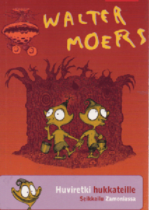 Huviretki hukkateille : seikkailu Zamoniassa