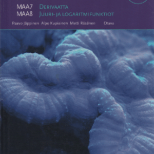 Lukion Calculus 4 : MAA7 Derivaatta : MAA8 Juuri- ja Logaritmifunktiot
