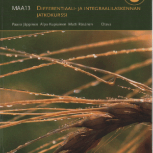 Lukion Calculus 8 : MAA13 Differentiaali- ja Integraalilaskennan jatkokurssi