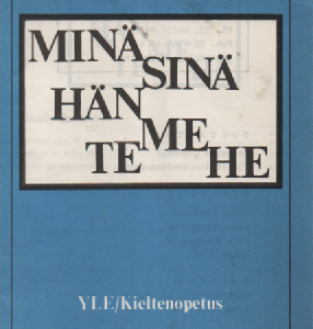 Minä, sinä, hän, me, te, he