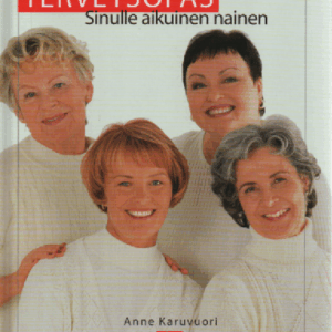 Terveysopas : sinulle aikuinen nainen