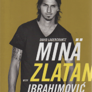Minä Zlatan Ibrahimović