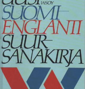 Uusi suomi-englanti suursanakirja - Finnish-English general dictionary