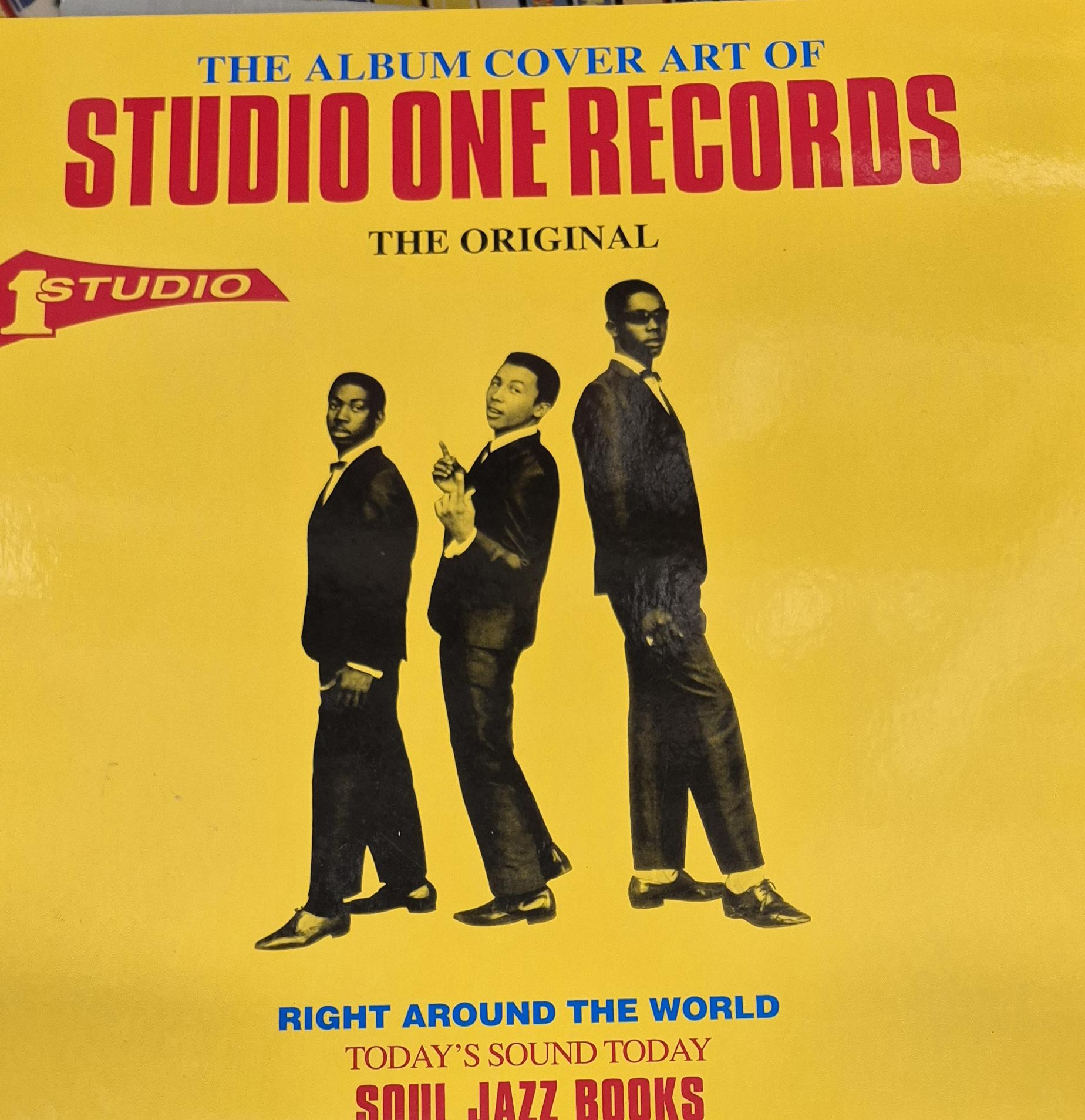 The Cover Art of Studio One Records : Right Around the World today`s sound today Soul Jazz Books