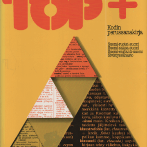 TOP Kodin perussanakirja : Suomi-Ruotsi, Ruotsi-Suomi, Suomi-Saksa, Saksa-Suomi, Suomi-Englanti, Englanti-Suomi, Sivistyssanasto