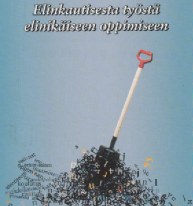 Elinkautisesta työstä elinikäiseen oppimiseen