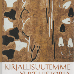 Kirjallisuutemme lyhyt historia