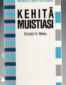 Kehitä muistiasi : Menestyjän tietoisku