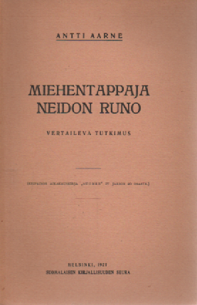 Miehentappaja neidon runo : vertaileva tutkimus