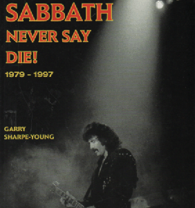 Black Sabbath : Never say Die! 1979-1997