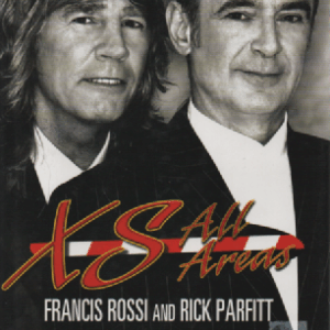 XS All Areas : The "Status Quo" Autobiography