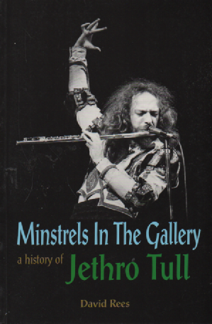 Minstrels in the Gallery : History of Jethro Tull