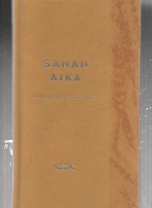 Sanan aika : Raamattua vuoden jokaiselle päivälle, Kirkkovuosi 2022-2023
