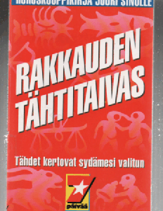 Rakkauden tähtitaivas : Tähdet kertovat sydämesi valitun
