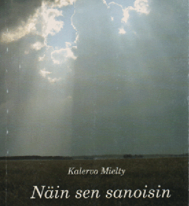 Näin sen sanoisin : runoja ja ajatelmia