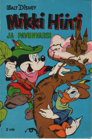 Aku Ankan erikoisnumero : Mikki Hiiri ja pavunvarsi