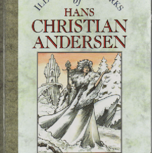 The Complete Illustrated Works of Hans Christian Andersen