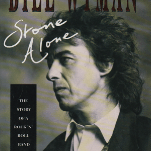 Stone Alone : The Story of a Rock 'N' Roll Band