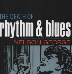 The Death of Rhythm and Blues