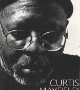 Curtis Mayfield : People Never Give Up