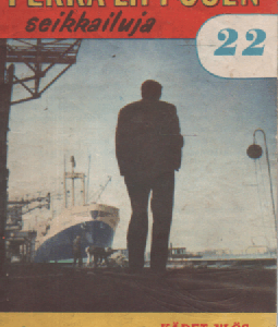 Pekka Lipposen seikkailuja 22 : Kädet ylös urkkija