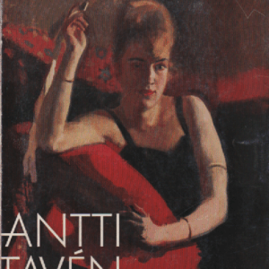 Antti Faven 1882-1948 : 4.6.-6.9.1992 Hämeenlinnan taidemuseo + Antti Faven 1882-1948 : Taitelija Kylmäkoskelta 28.6 - 7.7.1997