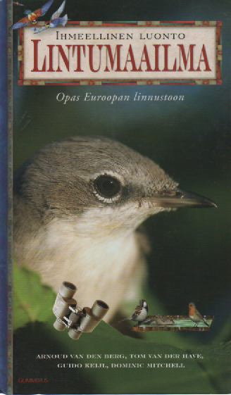 Ihmeellinen luonto - Lintumaailma : Opas euroopan linnustoon