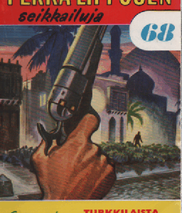 Pekka Lipposen seikkailuja 68 : Turkkilaista unta